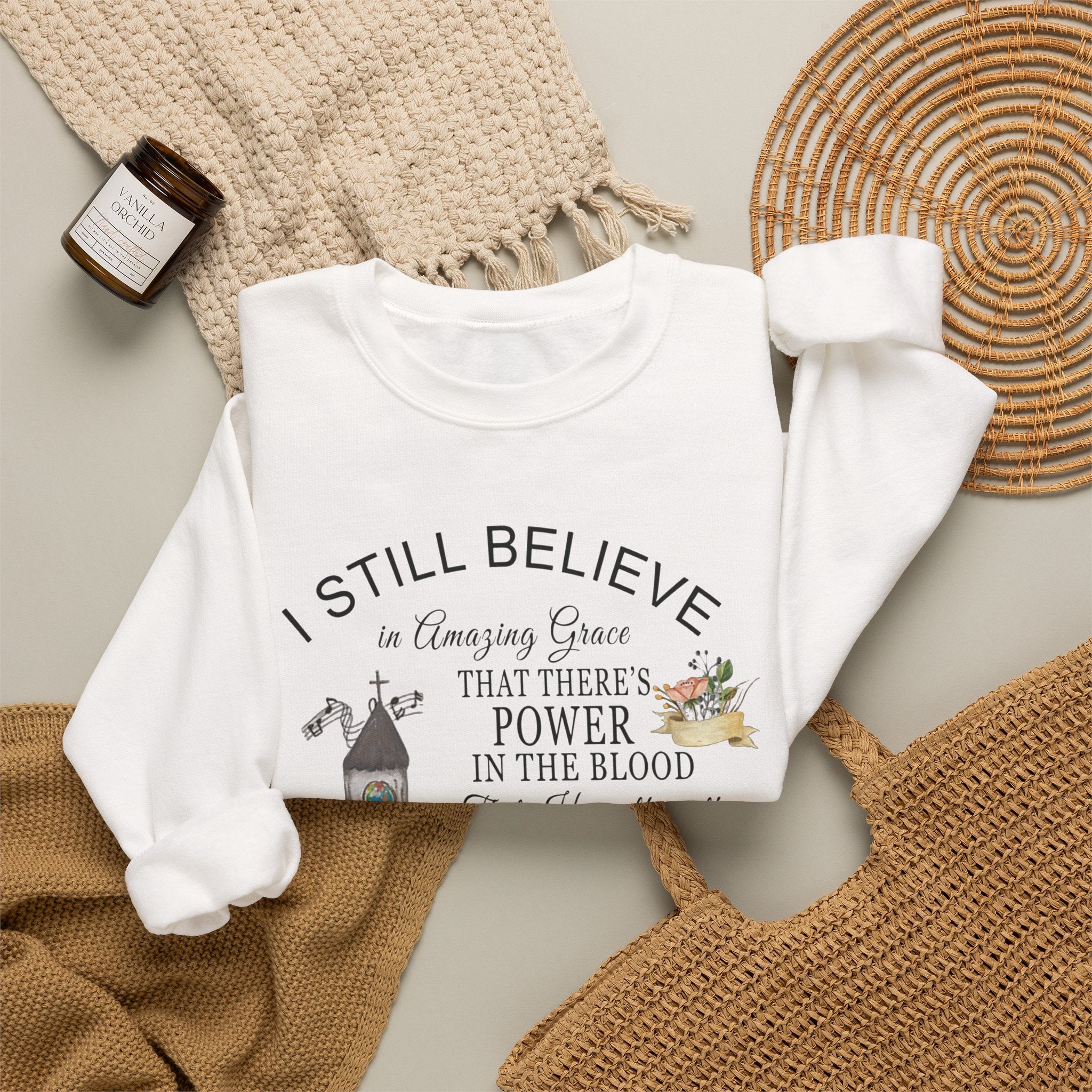 Christian Church Sweatshirt — "I Still Believe" Inspirational Faith Crewneck