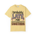 Probably Late For Something Graphic T-Shirt