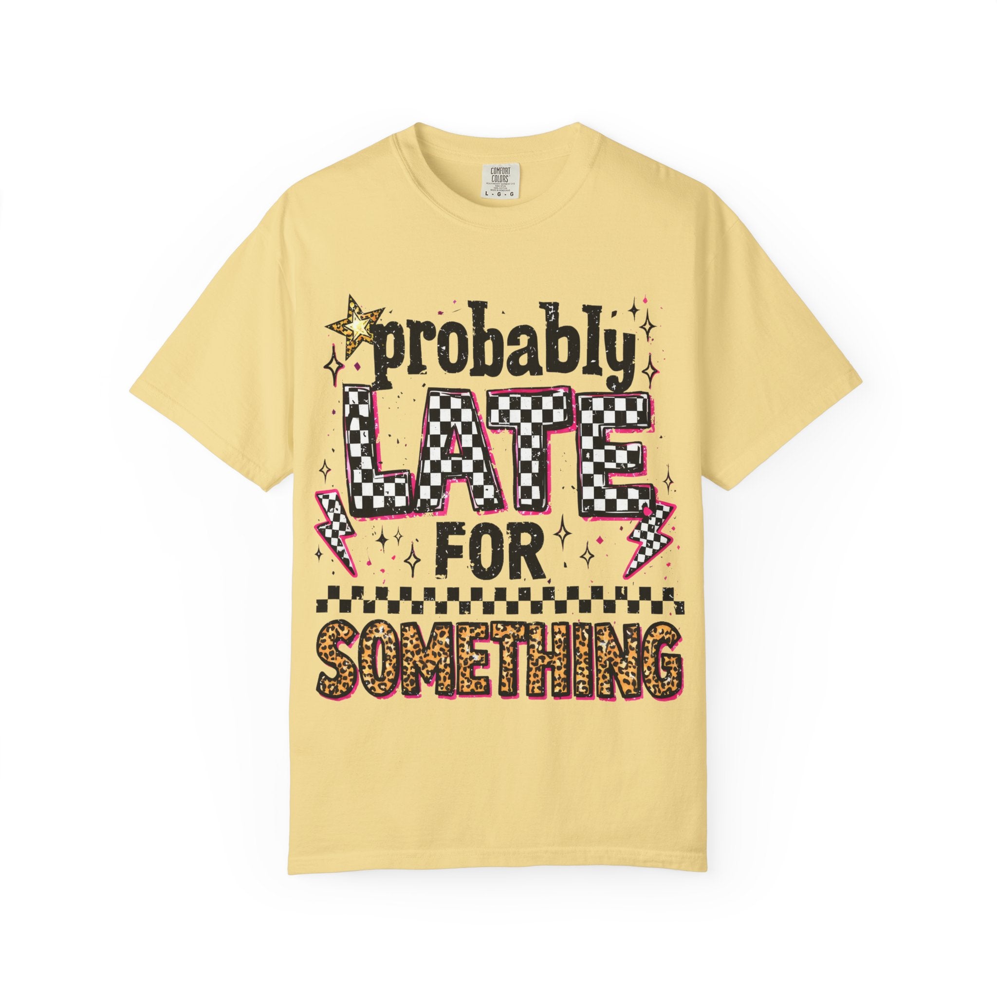 Probably Late For Something Graphic T-Shirt