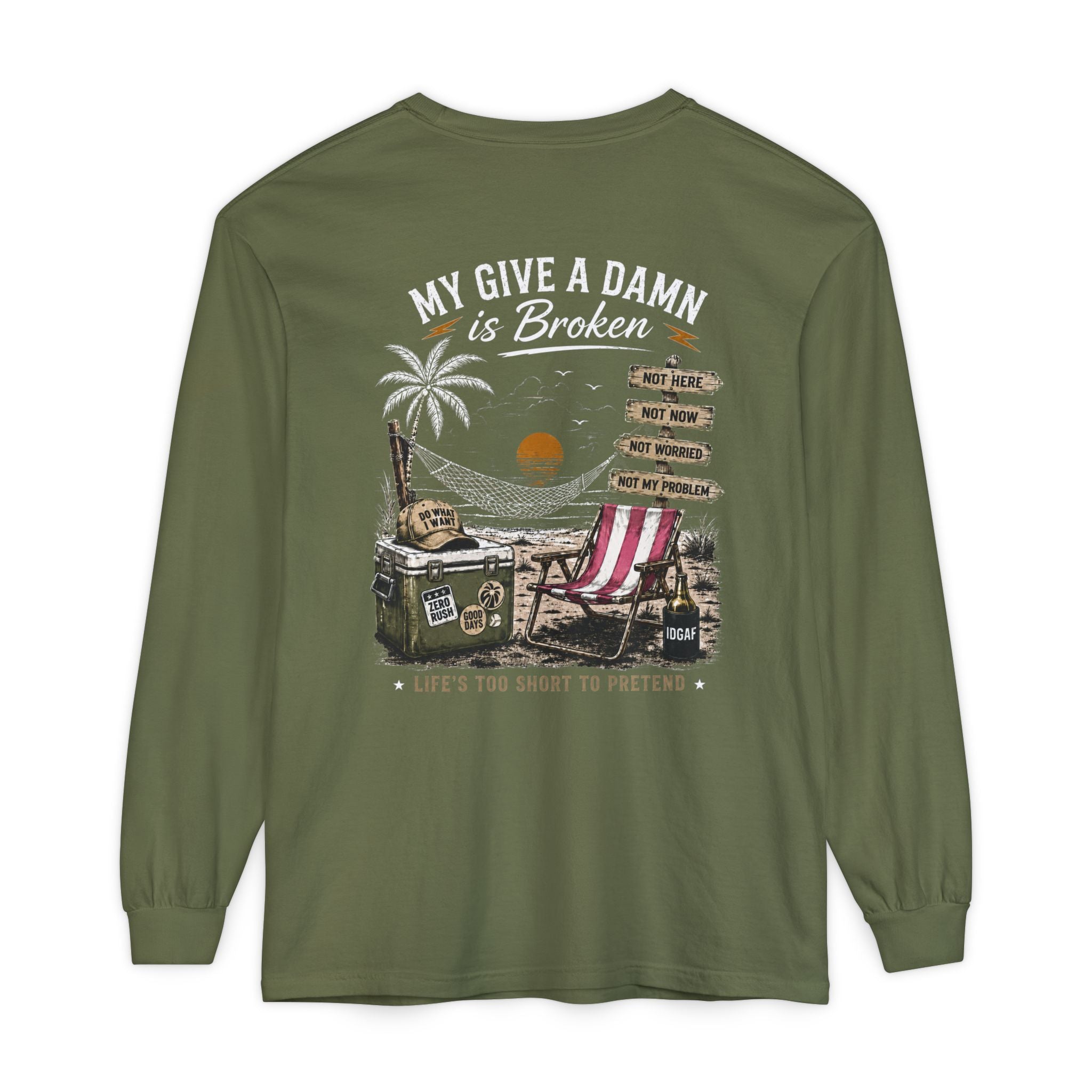 Long Sleeve T-Shirt — “Too Old to Care
