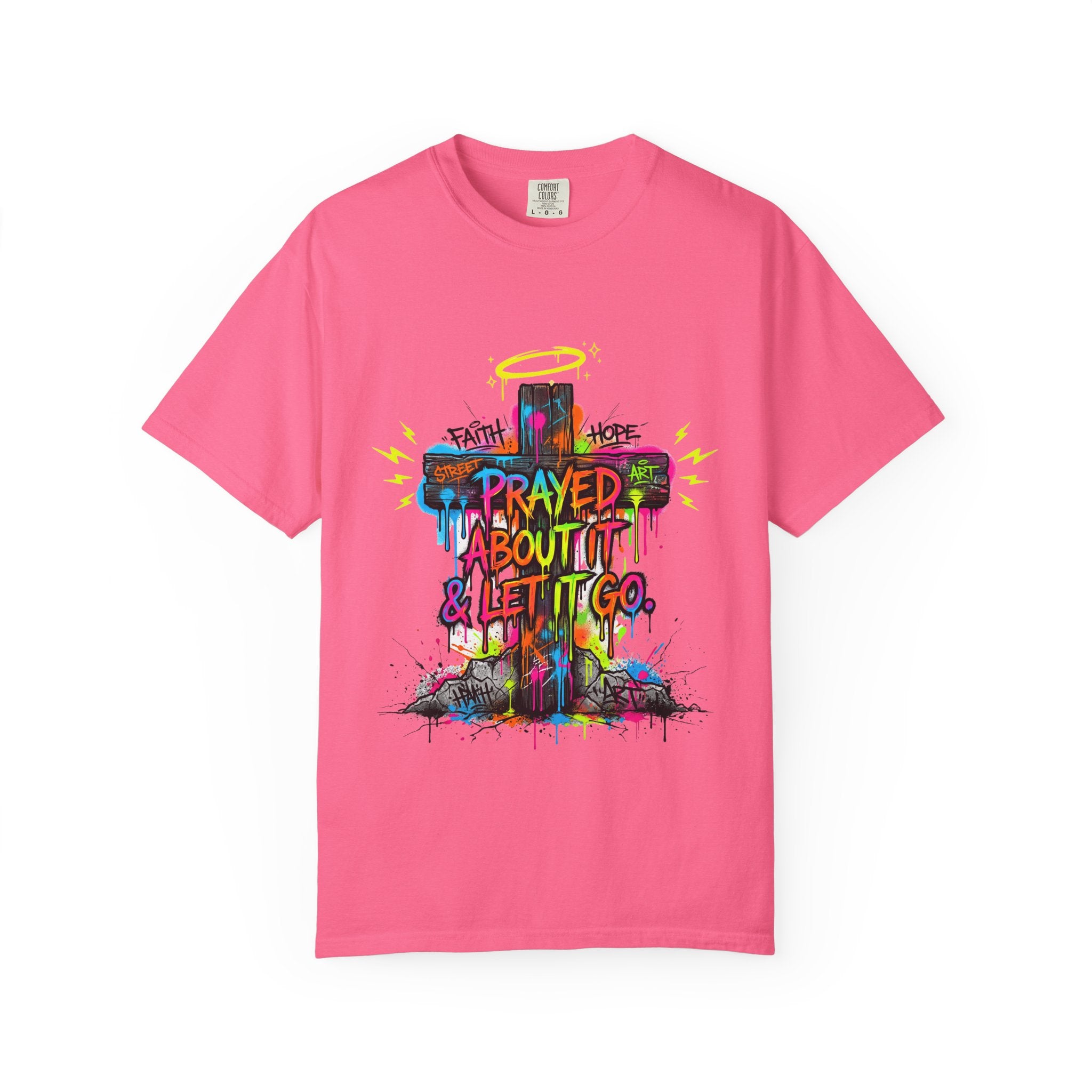 Prayed About It & Let It Go T-Shirt